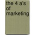 The 4 A's of Marketing