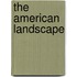 The American Landscape