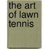 The Art Of Lawn Tennis