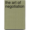 The Art Of Negotiation door Alexis Conrad