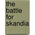 The Battle For Skandia