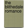 The Blithedale Romance by Seymour Lee Gross