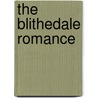 The Blithedale Romance door Nathaniel Hawthorne
