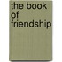 The Book Of Friendship