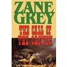 The Call Of The Canyon door Zane Gray