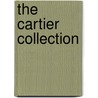 The Cartier Collection door Francois Chaille