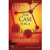 The Case For A Creator door Lee Strobel