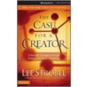The Case For A Creator by Lee Strobel