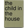 The Child In The House by Walter Pater