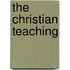The Christian Teaching
