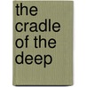 The Cradle Of The Deep door Sir Treves Frederick