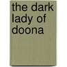 The Dark Lady of Doona by William Hamilton Maxwell