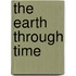 The Earth Through Time
