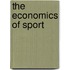 The Economics of Sport