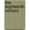 The Eighteenth Century door William Paton Ker