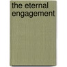 The Eternal Engagement door Mary B. Morrison