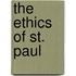 The Ethics Of St. Paul