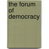 The Forum Of Democracy door Robert Edward Williams