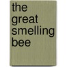 The Great Smelling Bee by R.L. Stine