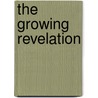The Growing Revelation door Amory Howe Bradford