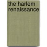 The Harlem Renaissance door Stuart A. Kallen