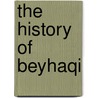 The History of Beyhaqi door Abu'l-Fa