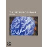 The History of England door Hume David Hume