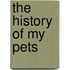 The History of My Pets