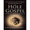 The Hole In Our Gospel door Thomas Nelson Publishers
