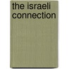 The Israeli Connection door Benjamin Beit-Hallahmi
