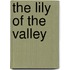 The Lily of the Valley