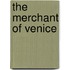 The Merchant of Venice