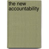 The New Accountability by Richard Martin Carnoy
