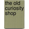 The Old Curiosity Shop door N. Page