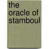 The Oracle of Stamboul door Michael-David Lukas