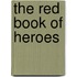 The Red Book of Heroes