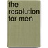 The Resolution For Men