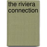 The Riviera Connection by John Creasey