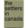 The Settlers in Canada door Frederick Marryat