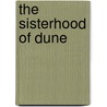 The Sisterhood of Dune door Kevin J. Anderson