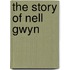 The Story of Nell Gwyn