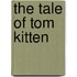 The Tale Of Tom Kitten