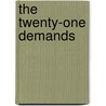 The Twenty-One Demands by Wood Ge-Zay 1897-