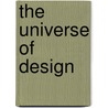 The Universe of Design by Jean-Pierre Protzen