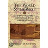 The World and the West door Philip D. Curtin