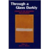 Through a Glass Darkly by John C. Hawley