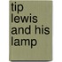 Tip Lewis and His Lamp