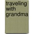 Traveling with Grandma