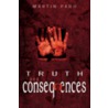 Truth and Consequences door Martin Paro