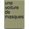 Une Voiture de Masques door Jules de Goncourt